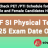 RPF SI Physical Test 2025 Exam Date OUT, Check PET /PTI Schedule for Male and Female Candidates Here