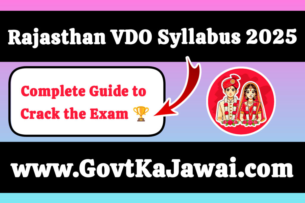 “Rajasthan VDO Syllabus 2025: Complete Guide to Crack the Exam”